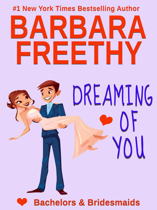 Title details for Dreaming of You by Barbara Freethy - Available